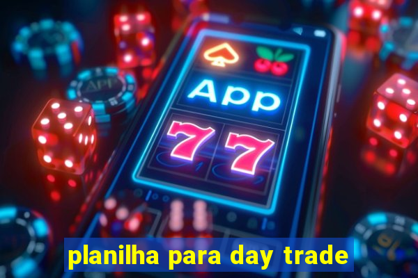 planilha para day trade